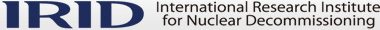 技術研究組合 国際廃炉研究開発機構 ? IRID